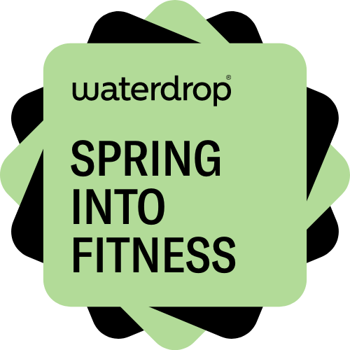 waterdrop® Spring Into Fitness Challenge